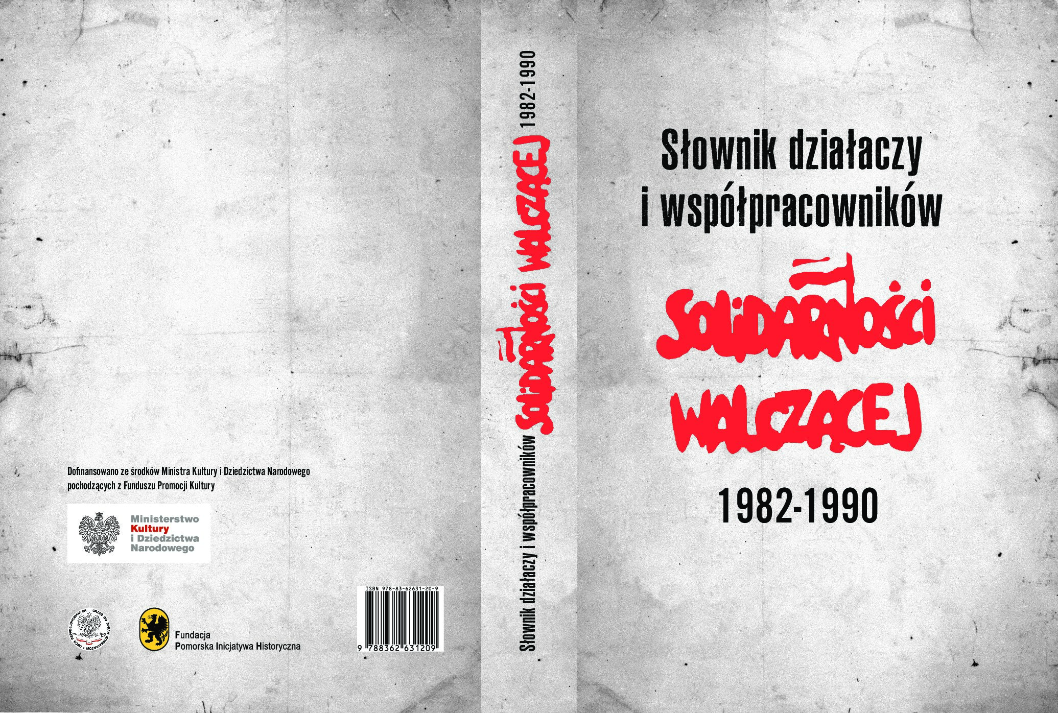 Słownik działaczy i współpracowników Solidarności Walczącej 1982-1990
